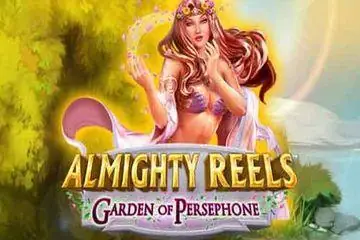 Almighty Reels - Garden of Persephone Online Casino Game