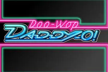 Doo-Wop Daddy-O Online Casino Game