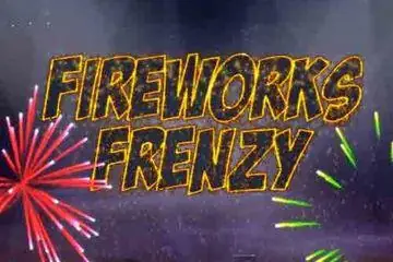 Fireworks Frenzy Online Casino Game