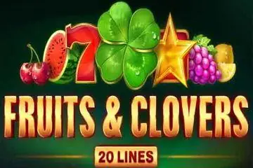 Fruits & Clovers 20 lines Online Casino Game