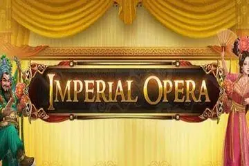 Imperial Opera Online Casino Game