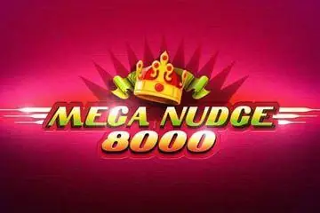 Mega Nudge 8000 Online Casino Game
