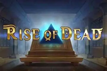Rise of Dead Online Casino Game