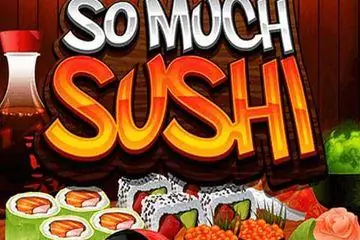 So Much Sushi Online Casino Game