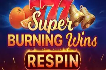 Super Burning Wins: Respin Online Casino Game