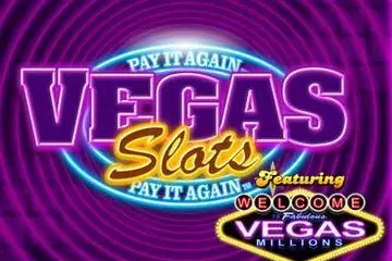 Vegas Slots: Pay It Again Online Casino Game